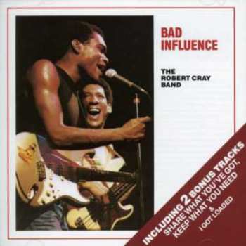 Album The Robert Cray Band: Bad Influence