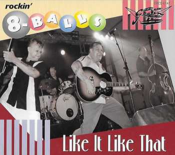 Album The Rockin' 8-Balls: Like It Like That