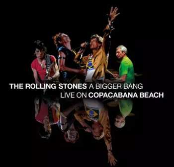 3LP The Rolling Stones: A Bigger Bang - Live On Copacabana Beach