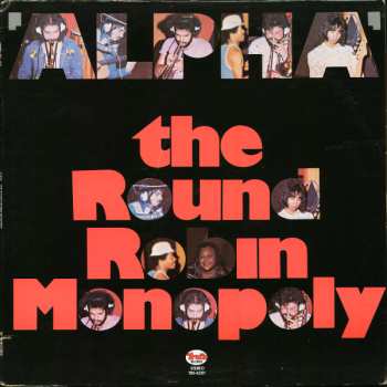 Album The Round Robin Monopoly: Alpha