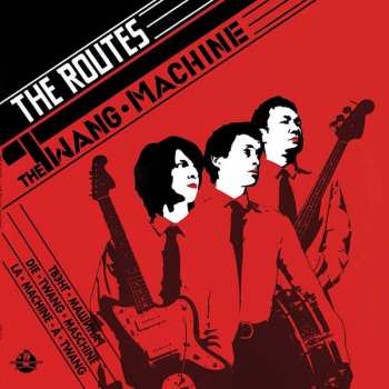 LP The Routes: The Twang Machine