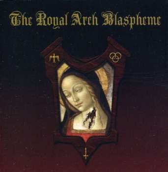 CD The Royal Arch Blaspheme: The Royal Arch Blaspheme
