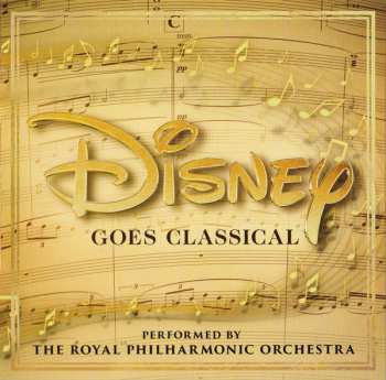 CD The Royal Philharmonic Orchestra: Disney Goes Classical