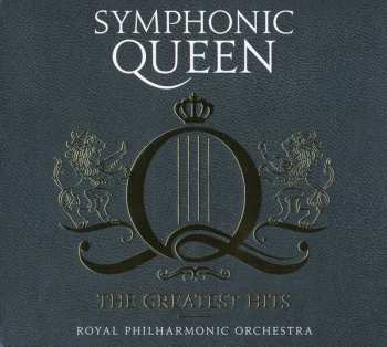 CD The Royal Philharmonic Orchestra: Symphonic Queen - The Greatest Hits