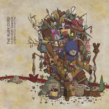 Album Richard Dawson: The Ruby Cord
