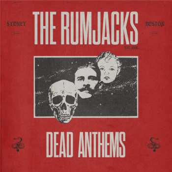 LP The Rumjacks: Dead Anthems