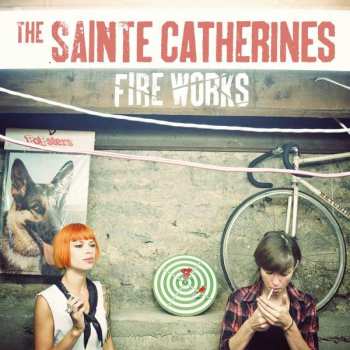 LP The Sainte Catherines: Fire Works CLR | LTD