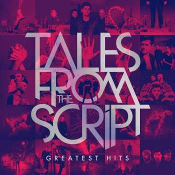 CD The Script: Tales From The Script - Greatest Hits DIGI
