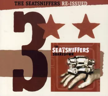 The Seatsniffers: Shakedown