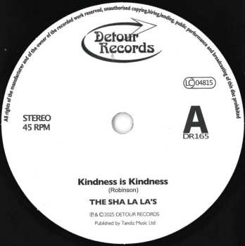 SP The Sha La La's: Kindness Is Kindness