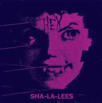 Album The Sha-La-Lee's: Hex