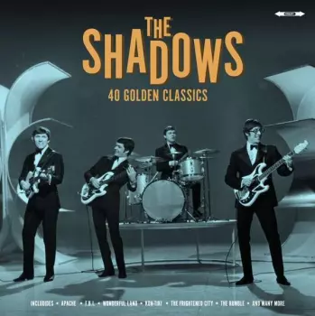 The Shadows: 40 Golden Classics