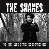 Album The Shanes: The Girl Who Lives On Heaven Hill