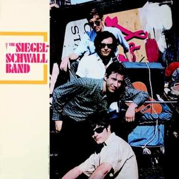 Album The Siegel-Schwall Band: First Album