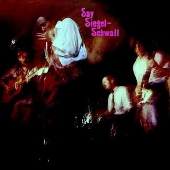 Album The Siegel-Schwall Band: Say Siegel–Schwall