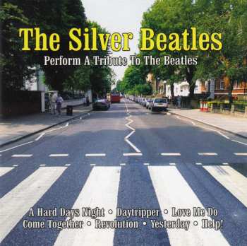 CD The Silver Beatles: Perform A Tribute To The Beatles