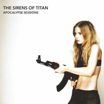 CD The Sirens of Titan: Apocalypse Sessions DIGI