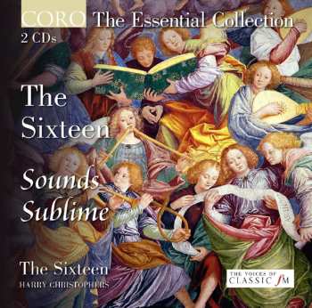 Album The Sixteen: The Sixteen - Sounds Sublime