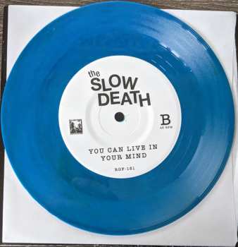 SP The Slow Death: See You In The Streets b/w You Can Live In Your Mind