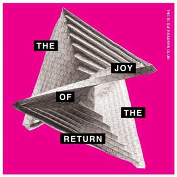 CD The Slow Readers Club: The Joy Of The Return