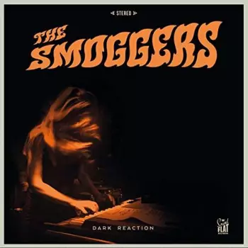 The Smoggers: Dark Reaction