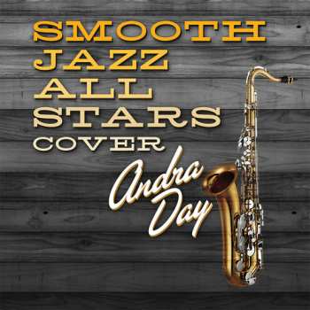 Album The Smooth Jazz All Stars: Smooth Jazz All Stars Cover Andra Day