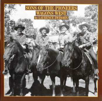 4CD/Dobozkészlet The Sons Of The Pioneers: Wagons West