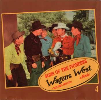 4CD/Dobozkészlet The Sons Of The Pioneers: Wagons West