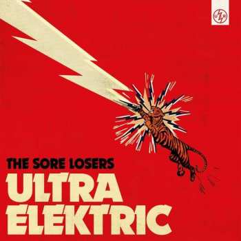 Album The Sore Losers: Ultra Elektric
