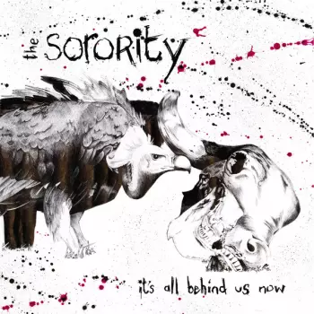 The Sorority:  It's All Behind Us Now