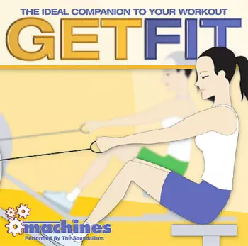 The Soundalikes: Get Fit: Machines