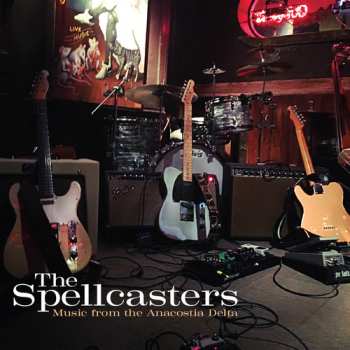 Album The Spellcasters: Music From The Anacostia Delta