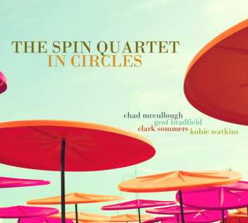 CD The Spin Quartet: In Circles
