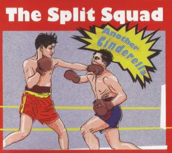 Album The Split Squad: Another Cinderella