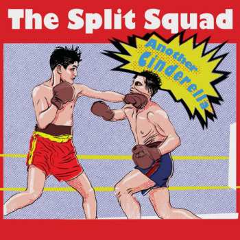 LP The Split Squad: Another Cinderella