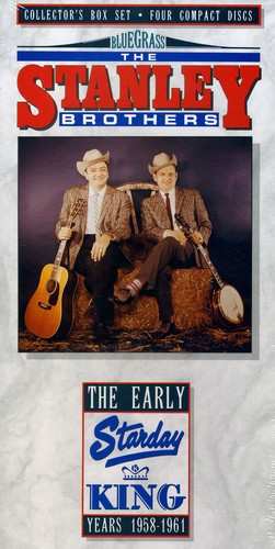 Album The Stanley Brothers: The Early Starday/King Years 1958-1961