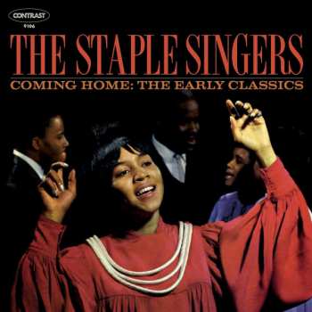 Album The Staple Singers: Coming Home:The Early Recordings