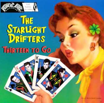 Album The Starlight Drifters: Thirteen To Go