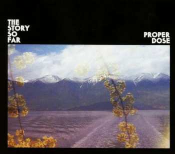 Album The Story So Far: Proper Dose