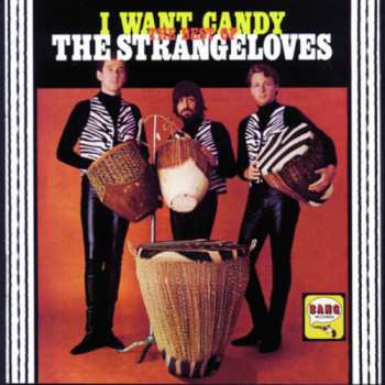 Album The Strangeloves: I Want Candy
