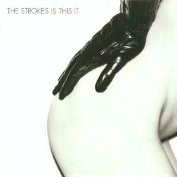 CD The Strokes: Is This It