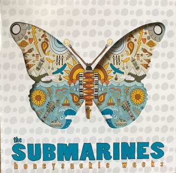 LP The Submarines: Honeysuckle Weeks LTD