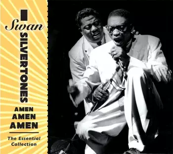 Amen, Amen, Amen - The Essential Recordings