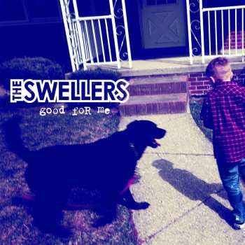 Album The Swellers: Good For Me