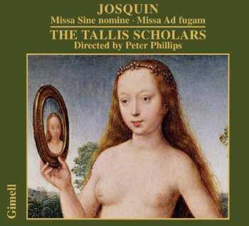 Album Josquin Des Prés: Missa Sine Nomine & Missa Ad Fugam
