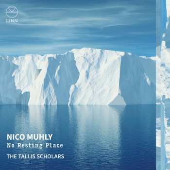 CD The Tallis Scholars: Nico Muhly: No Resting Place
