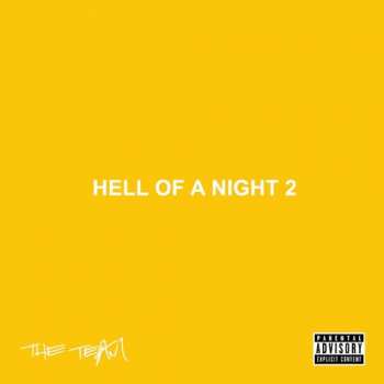 Album The Team: Hell Of A Night 2