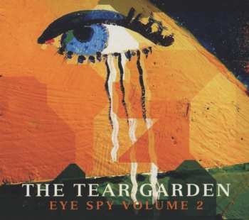 CD The Tear Garden: Eye Spy Volume 2