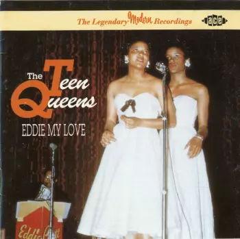 The Teen Queens: Eddie My Love