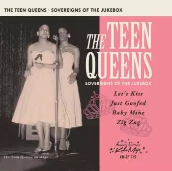 The Teen Queens: Souvereigns Of The Jukebox Ep